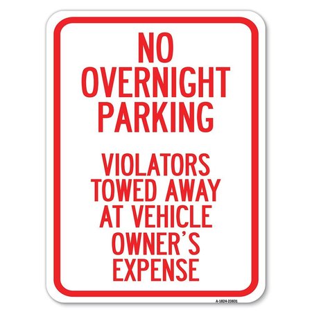 SIGNMISSION No Overnight Parking Violators Towed Away at Vehicle Owners Expense, A-1824-23831 A-1824-23831